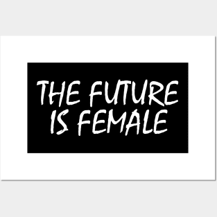 The Future Is Female Posters and Art